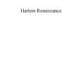 Harlem Renaissance PowerPoint PPT Presentation