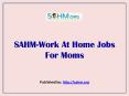 Work At Home Jobs For Moms PowerPoint PPT Presentation