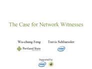 The Case for Network Witnesses