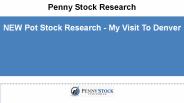 NEW Pot Stock Research - My Visit To Denver