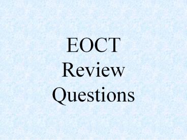 EOCT Review Questions