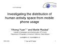 Investigating the distribution of human activity space from mobile phone usage PowerPoint PPT Presentation