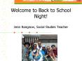 Welcome to Back to School Night! Jenn Rangnow, Social Studies Teacher PowerPoint PPT Presentation