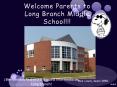 Welcome Parents to Long Branch Middle School!!! PowerPoint PPT Presentation