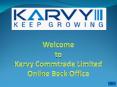 Welcome to Karvy Commtrade Limited Online Back Office PowerPoint PPT Presentation