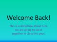 Welcome Back! PowerPoint PPT Presentation