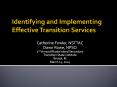 Identifying and Implementing Effective Transition Services PowerPoint PPT Presentation