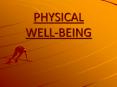 PHYSICAL%20WELL-BEING PowerPoint PPT Presentation