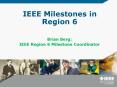 IEEE Milestones in Region 6 PowerPoint PPT Presentation