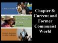 Chapter 8: Current and Former Communist World PowerPoint PPT Presentation