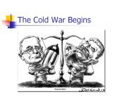 The Cold War Begins