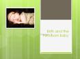 Birth and the Newborn Baby PowerPoint PPT Presentation