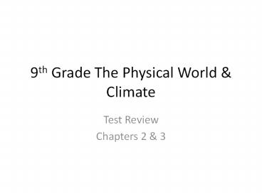 9th Grade The Physical World
