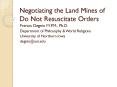 Negotiating the Land Mines of Do Not Resuscitate Orders PowerPoint PPT Presentation