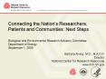 Connecting the Nation's Researchers, Patients and Communities: Next Steps PowerPoint PPT Presentation