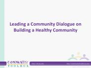 Leading a Community Dialogue on Building a Healthy Community