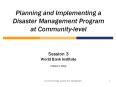 Planning and Implementing a Disaster Management Program at Community-level PowerPoint PPT Presentation