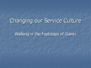 Changing our Service Culture