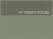 9th GRADE VOCAB