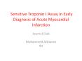 Sensitive Troponin I Assay in Early Diagnosis of Acute Myocardial Infarction PowerPoint PPT Presentation