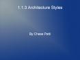 1.1.3 Architecture Styles PowerPoint PPT Presentation