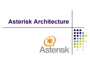 Asterisk Architecture