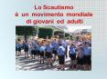 Lo Scautismo   PowerPoint PPT Presentation
