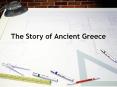 The Story of Ancient Greece PowerPoint PPT Presentation
