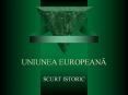 UNIUNEA%20EUROPEANA PowerPoint PPT Presentation