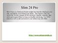 Slim 24 Pro PowerPoint PPT Presentation