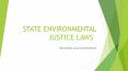 STATE%20ENVIRONMENTAL%20JUSTICE%20LAWS PowerPoint PPT Presentation