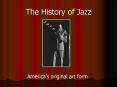 The History of Jazz