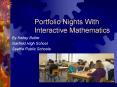 Portfolio Nights With Interactive Mathematics PowerPoint PPT Presentation