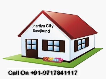 Bhartiya City Surajkund New Apartments, Delhi