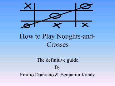 How to Play Noughts-and-Crosses