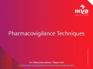 Pharmacovigilance Techniques - Ikya Global Education
