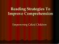Reading Strategies To Improve Comprehension PowerPoint PPT Presentation