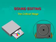 SOUND EDITING