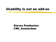 Usability is not an add-on