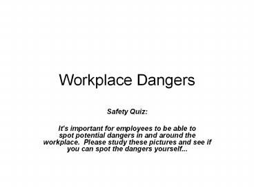 Workplace Dangers