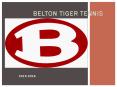 Belton Tiger Tennis PowerPoint PPT Presentation