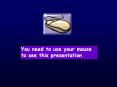 You%20need%20to%20use%20your%20mouse%20to%20see%20this%20presentation PowerPoint PPT Presentation