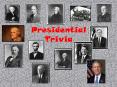 Presidential Trivia PowerPoint PPT Presentation