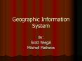 Geographic Information System PowerPoint PPT Presentation