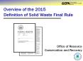 Overview of the 2015 Definition of Solid Waste Final Rule PowerPoint PPT Presentation