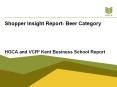 Shopper Insight Report- Beer Category PowerPoint PPT Presentation