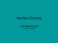Human Cloning PowerPoint PPT Presentation