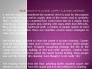 What exactly Is a good Carpet Cleaning Method