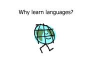 Why learn languages?