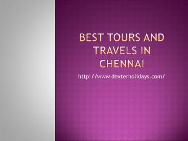Best Tours and Travels in Chennai